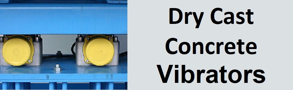 dry cast concrete external vibrators menu.jpg
